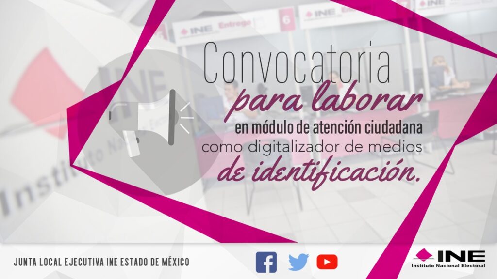 Convocatorias para trabajar en INE Estado de México 2021 Foto: Especial