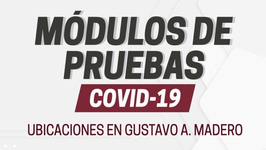 Módulos de pruebs Covid-19 en Gustavo A. Madero