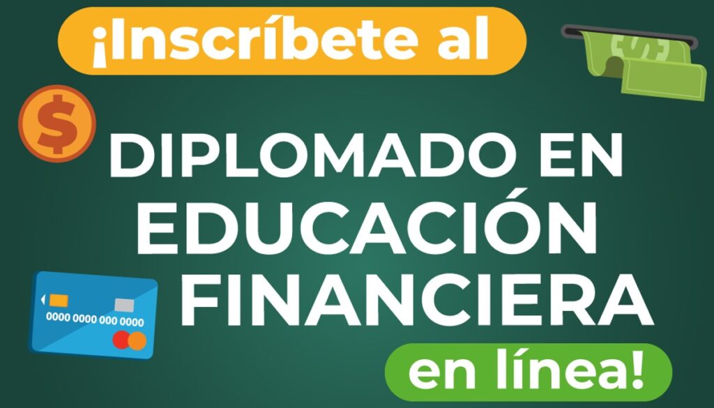 Condusef impartirá Diplomado en Educación Financiera