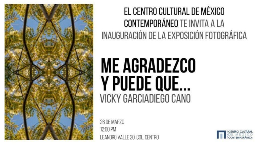 Exposición Fotográfica en Centro Cultural México Contemporáneo